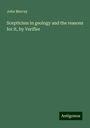 John Murray: Scepticism in geology and the reasons for it, by Verifier, Buch