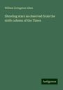 William Livingston Alden: Shooting stars as observed from the sixth column of the Times, Buch