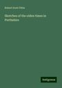 Robert Scott Fittis: Sketches of the olden times in Perthshire, Buch