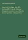 John Gellibrand Hubbard: Speech of the Right Hon. J. G. Hubbard, M.P.: on Mr. Osborne Morgan's resolution respecting the burials question: with a preface, Buch