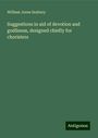 William Jones Seabury: Suggestions in aid of devotion and godliness, designed chiefly for choristers, Buch