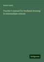 Walter Smith: Teacher's manual for freehand drawing in intermediate schools, Buch