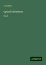 J. Heather: Optical Intruments, Buch