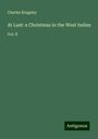 Charles Kingsley: At Last: a Christmas in the West Indies, Buch