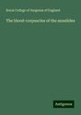 Royal College Of Surgeons Of England: The blood-corpuscles of the annelides, Buch