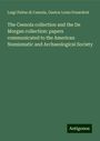 Luigi Palma Di Cesnola: The Cesnola collection and the De Morgan collection: papers communicated to the American Numismatic and Archaeological Society, Buch