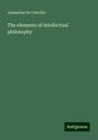 Januarius De Concilio: The elements of intellectual philosophy, Buch