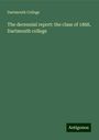 Dartmouth College: The decennial report: the class of 1868, Dartmouth college, Buch