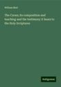 William Muir: The Coran; its composition and teaching and the testimony it bears to the Holy Scriptures, Buch