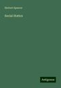 Herbert Spencer: Social Statics, Buch