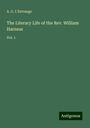 A. G. L'Estrange: The Literary Life of the Rev. William Harness, Buch