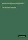 Midland Union of Natural History Societies: The Midland naturalist, Buch