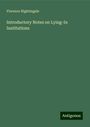 Florence Nightingale: Introductory Notes on Lying-In Institutions, Buch