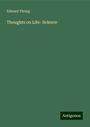 Edward Thring: Thoughts on Life- Science, Buch