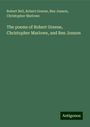 Robert Bell: The poems of Robert Greene, Christopher Marlowe, and Ben Jonson, Buch