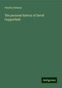 Charles Dickens: The personal history of David Copperfield, Buch