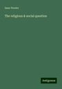 Isaac Pereire: The religious & social question, Buch