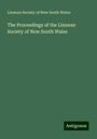 Linnean Society Of New South Wales: The Proceedings of the Linnean Society of New South Wales, Buch