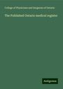 College of Physicians and Surgeons of Ontario: The Published Ontario medical register, Buch