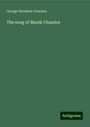 George Abraham Grierson: The song of Manik Chandra, Buch