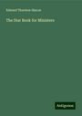 Edward Thurston Hiscox: The Star Book for Ministers, Buch