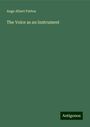 Ange Albert Pattou: The Voice as an Instrument, Buch