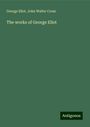 George Eliot: The works of George Eliot, Buch