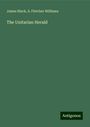 James Black: The Unitarian Herald, Buch