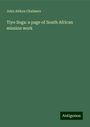 John Aitken Chalmers: Tiyo Soga: a page of South African mission work, Buch