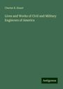 Charles B. Stuart: Lives and Works of Civil and Military Engincers of America, Buch