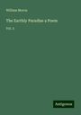 William Morris: The Earthly Paradise a Poem, Buch