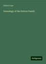 Gilbert Cope: Genealogy of the Dutton Family, Buch