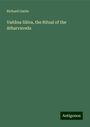 Richard Garbe: Vaitâna Sûtra, the Ritual of the Atharvaveda, Buch