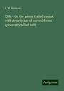 A. M. Norman: XXX.¿On the genus Haliphysema, with description of several forms apparently allied to it, Buch