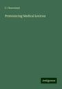 C. Cleaveland: Pronouncing Medical Lexicon, Buch