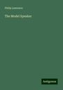 Philip Lawrence: The Model Speaker, Buch