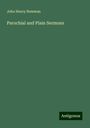 John Henry Newman: Parochial and Plain Sermons, Buch