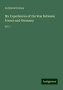 Archibald Forbes: My Experiences of the War Between France and Germany, Buch