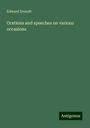 Edward Everett: Orations and speeches on various occasions, Buch