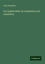 John Stoughton: Our English Bible: its translations and translators, Buch