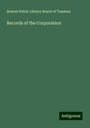 Boston Public Library Board of Trustees: Records of the Corporation, Buch