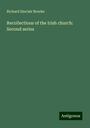 Richard Sinclair Brooke: Recollections of the Irish church: Second series, Buch