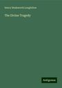 Henry Wadsworth Longfellow: The Divine Tragedy, Buch