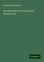 Richard Sinclair Brooke: Recollections of the Irish church: Second series, Buch