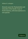 William N. Lockington: Remarks upon the Thalassinidea and Astacidea of the Pacific Coast of North America, with descriptions of a new species, Buch