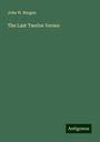 John W. Burgon: The Last Twelve Verses, Buch