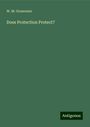 W. M. Grosvenor: Does Protection Protect?, Buch