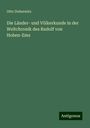 Otto Doberentz: Die Länder- und Völkerkunde in der Weltchronik des Rudolf von Hohen-Ems, Buch