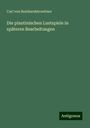 Carl von Reinhardstroettner: Die plautinischen Lustspiele in späteren Bearbeitungen, Buch