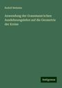 Rudolf Mehmke: Anwendung der Grassmann'schen Ausdehnungslehre auf die Geometrie der Kreise, Buch